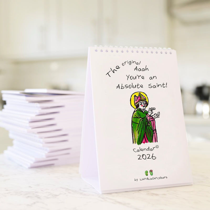 You're An ABSOLUTE SAINT Calendar 2026 ©