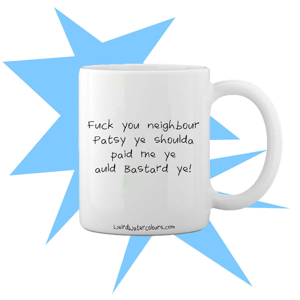 Neighbour Patsy Mug