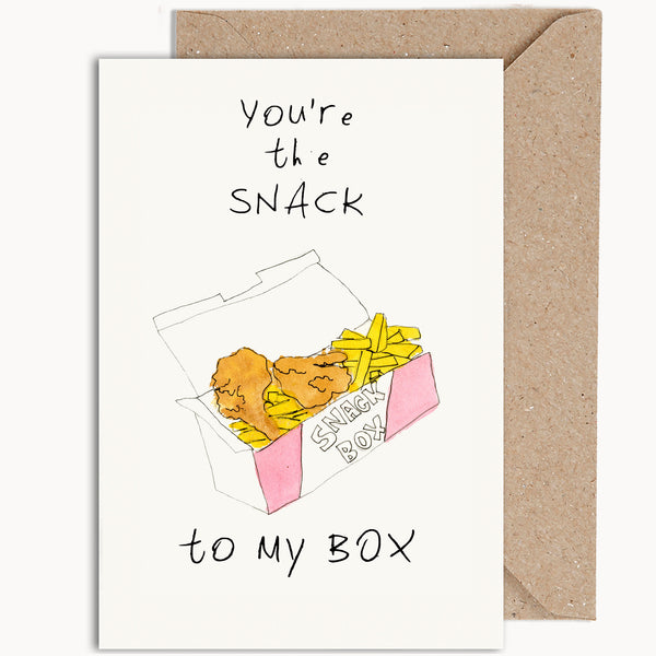You're The Snack To My Box