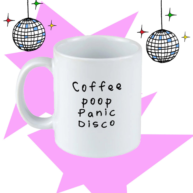 Coffee Poop Panic Disco Mug
