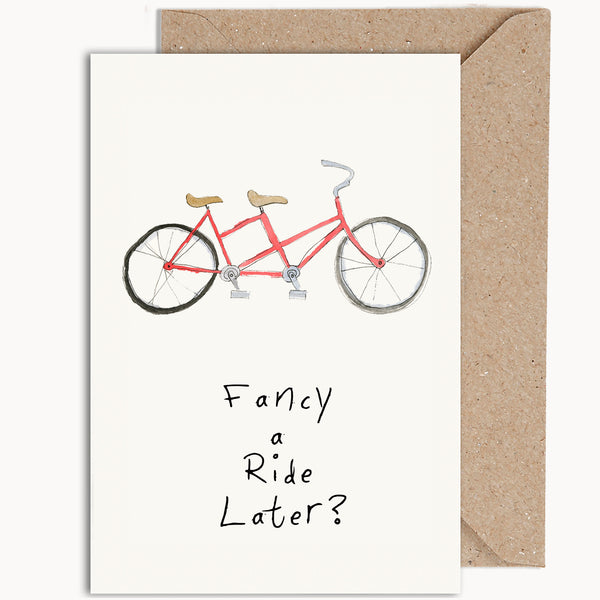 Fancy A Ride Later Love Card