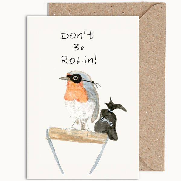 Don't Be Robin!